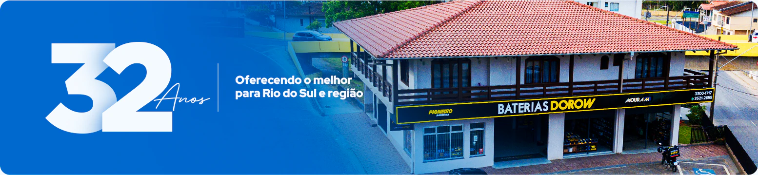32 anos oferecendo o melhor para Rio do Sul e região. Fachada da loja Baterias Dorow na Rua Princesa Isabel.